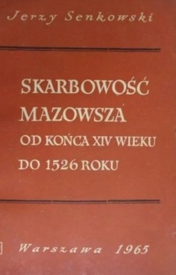 Skarbowość Mazowsza od końca XIV wieku do