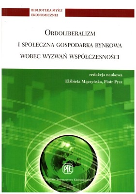 Ordoliberalizm i społeczna gospodarka rynkowa