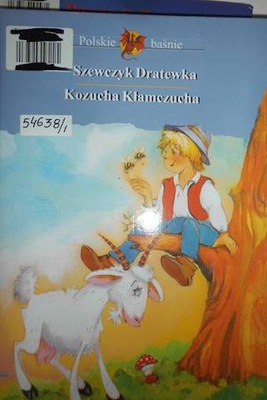 Szewczyk Dratewka. Kozucha Kłamczucha - Porazińska