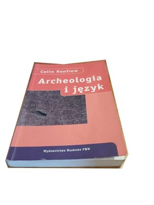 Archeologia i język Colin Renfrew