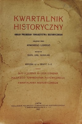 Kwartalnik Historyczny rocznik LI zeszyt 1-2 z 1937 r. Praca zbiorowa