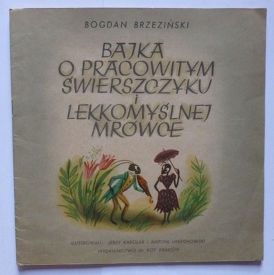 BAJKA O PRACOWITYM ŚWIERSZCZYKU I LEKKOMYŚLNEJ