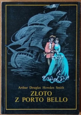 A. D. Howden Smith Złoto z Porto Bello