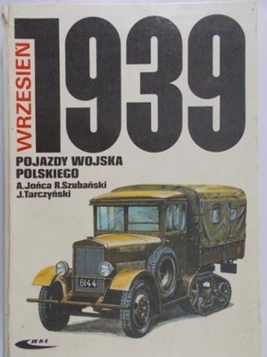 Wrzesień 1939 Pojazdy Wojska Polskiego