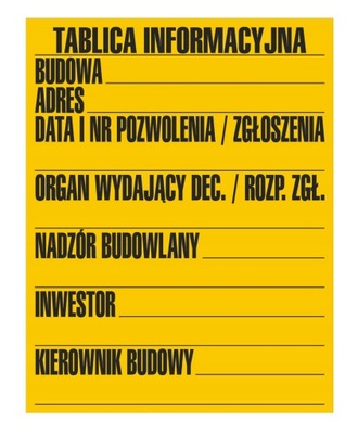 TABLICA INFORMACYJNA BUDOWLANA NA BUDOWE DUŻA 700 X 900 MM