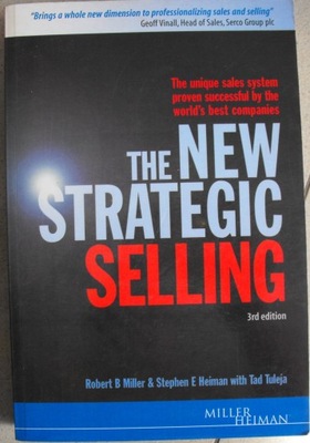 The New Strategic Selling Miller Heiman Tuleja