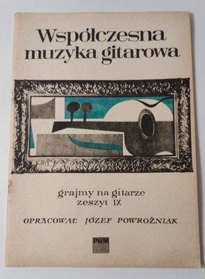 Współczesna muzyka gitarowa Grajmy na gitarze IX