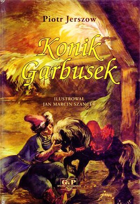 Konik Garbusek. Piękna rosyjska baśń il. Szancer