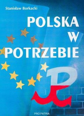 Polska w potrzebie Stanisław Borkacki