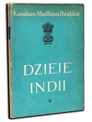 KAVALAM MADHAVA PANIKKAR - DZIEJE INDII PWN