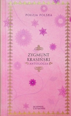 Zygmunt Krasiński - Antologia