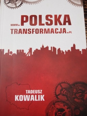 Kowalik POLSKA TRANSFORMACJA