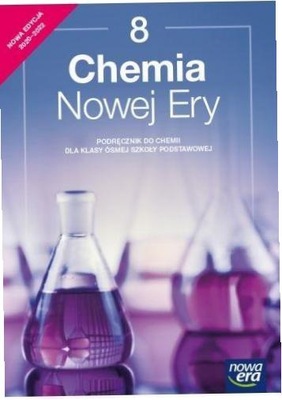 Chemia SP 8 Chemia Nowej Ery Podr. NE 2021