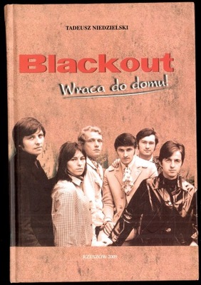BLACKOUT WRACA DO DOMU TADEUSZ NIEDZIELSKI
