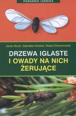 Stocki Drzewa iglaste i owady na nich żerujące