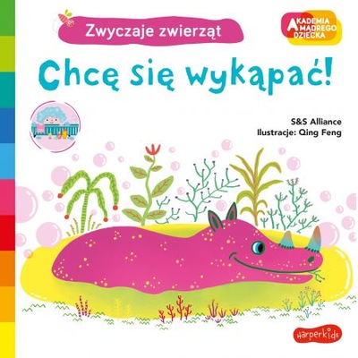 Chcę się wykąpać! Zwyczaje zwierząt