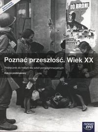 Historia LO Poznać przeszłość. WIEK XX ZP