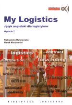 MY LOGISTIC JĘZYK ANGIELSKI DLA LOGISTYKÓW WYD.2