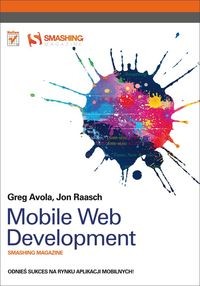 Mobile Web Development. Smashing Magazine