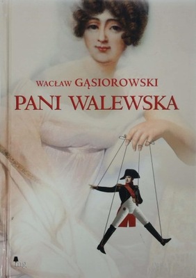 Wacław Gąsiorowski Pani Walewska BDB