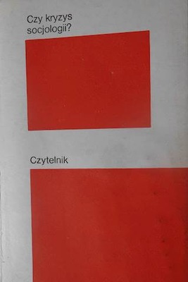 Czy kryzys socjologii - Jerzy Szacki