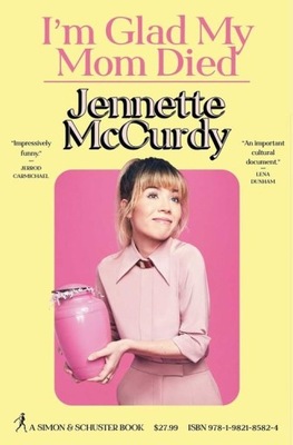 I'M GLAD MY MOM DIED, MCCURDY JANETTE