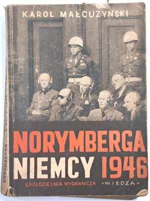 MAŁCUŻYŃSKI NORYMBERGA NIEMCY 1946