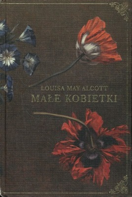 Małe kobietki - Louisa May Alcott