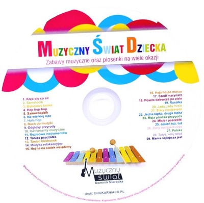 Muzyczny Świat Dziecka Płyta CD z Piosenkami Zabawami Do Przedszkola