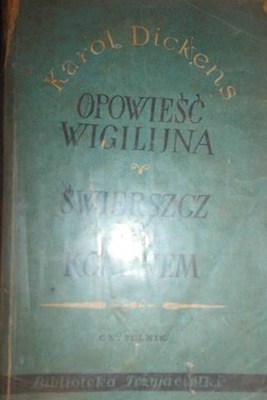 Opowiesc wigilijna / Swierszcz za kominem -