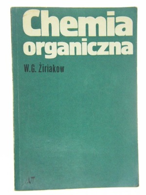 CHEMIA ORGANICZNA Żiriakow