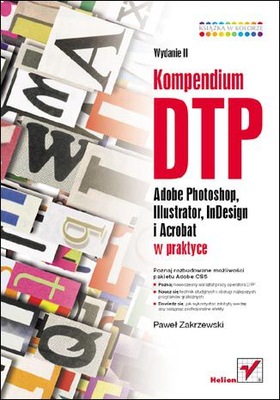 Kompendium DTP. Adobe Photoshop, Illustrator
