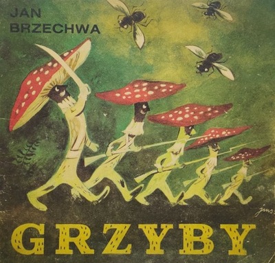 Grzyby J.Brzechwa