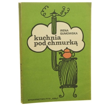 Kuchnia pod chmurką Irena Gumowska [1988]