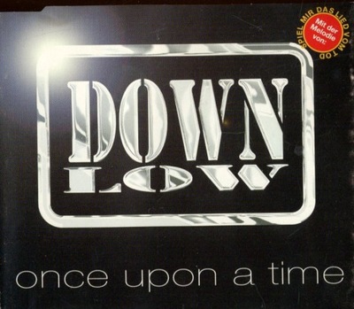 Once Upon A Time - Down Low CD