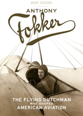 Anthony Fokker - Dierikx, Marc EBOOK