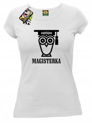 DAMSKA Koszulka: ZAJEFAJNA Magisterka /XS