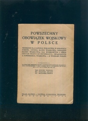 Powszechny obowiązek wojskowy w Polsce; ppłk. Tadeusz Deschu; 1930