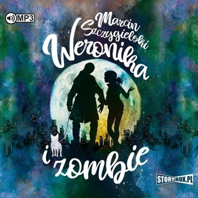 WERONIKA I ZOMBIE AUDIOBOOK MARCIN SZCZYGIELSKI