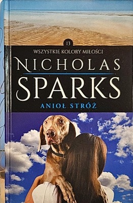 NICHOLAS SPARKS ANIOŁ STRÓŻ