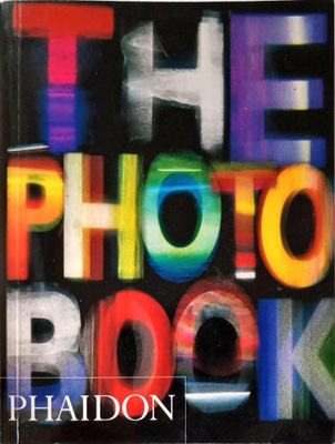 PHAIDON - THE PHOTO BOOK