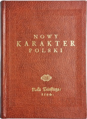 Nowy karakter polski - reprint