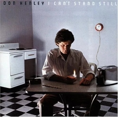 Don Henley - I Can't Stand Still LP [EX]