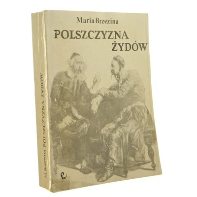 Polszczyzna Żydów Maria Brzezina [1995]