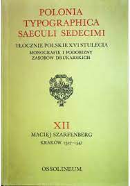 Polonia Typographica Saeculi Sedecimi XII