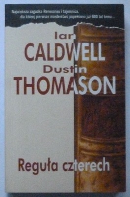 REGUŁA CZTERECH - CALDWELL , THOMASN