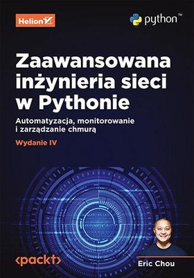 ZAAWANSOWANA INŻYNIERIA SIECI W PYTHONIE....