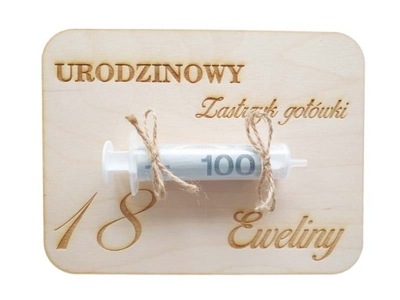 Drewniana kartka prezent Zastrzyk Gotówki IMIĘ 18L
