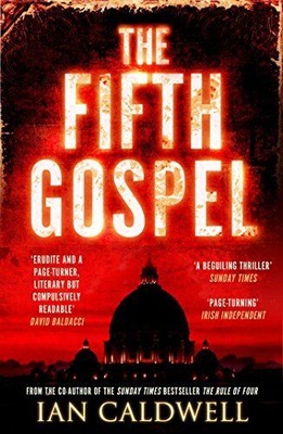 The Fifth Gospel Ian Caldwell