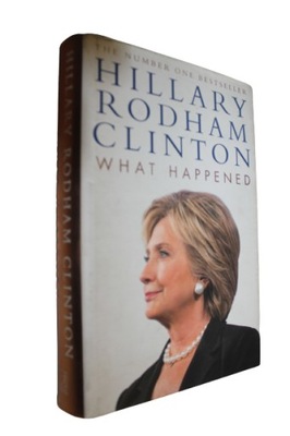 Hillary Rodham Clinton - What Happened